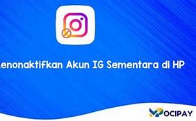 Cara Menonaktifkan Ig Sementara 2024